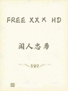 FREE XXⅩ HD